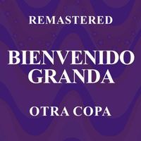 Bienvenido Granda - Otra copa (Remastered)