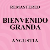 Bienvenido Granda - Angustia (Remastered)