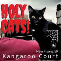 Kangaroo Court - Holy Cats!
