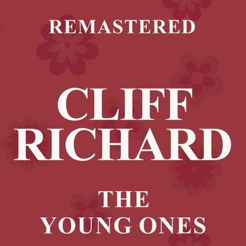 Cliff Richard - The Young Ones (Remastered)