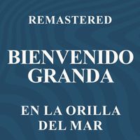 Bienvenido Granda - En la orilla del mar (Remastered)