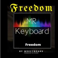 Mrkeyboard - Freedom