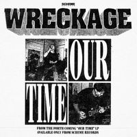 Wreckage - Our Time