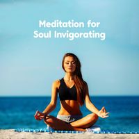 Chakra Balancing Meditation - Meditation for Soul Invigorating: Well-Being for Soul and Mind, Sleep Relaxation, Calm Meditation