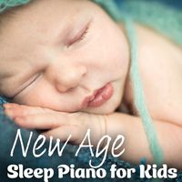 Greatest Kids Lullabies Land - New Age Sleep Piano for Kids