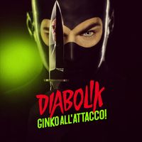 Pivio & Aldo De Scalzi - Diabolik - Ginko all'attacco! (Colonna Sonora Originale)