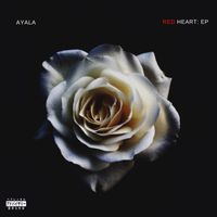 Ayala - RED HEART: EP