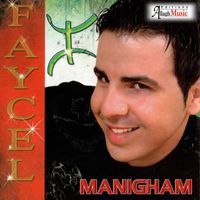 Faycel - Manigham