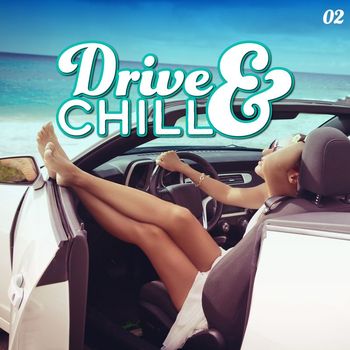 Various Artists - Drive & Chill, Vol. 2