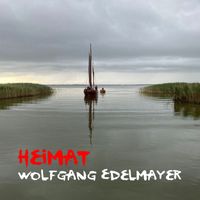 Wolfgang Edelmayer - Heimat