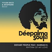 Distant People feat. Hannah K. - Rhythm of My Love (Yvvan Back & Zetaphunk Remix)