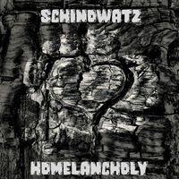 Schinowatz - Homelanchony