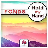 Fond8 - Hold My Hand