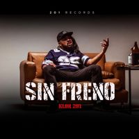 Klor 201 - Sin Freno (Explicit)
