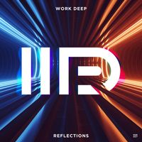 Work Deep - Reflections