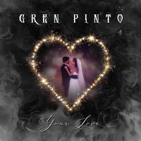 Gren Pinto - Your Love