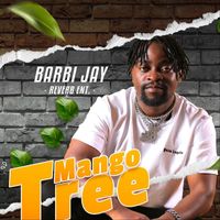 Barbi Jay - Mango Tree