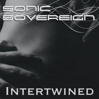 Sonic Sovereign - Intertwined