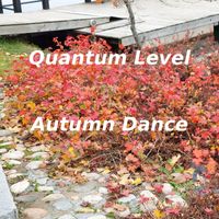Quantum Level - Autumn Dance