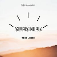 Fred Linger - Sunshine