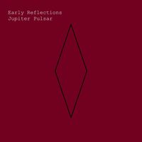 Early reflections - Jupiter Pulsar