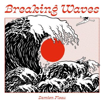 Damien Fleau - Breaking Waves