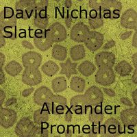 David Nicholas Slater - The Prometheus Syndrome