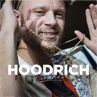 Hendriks - Hoodrich (Explicit)