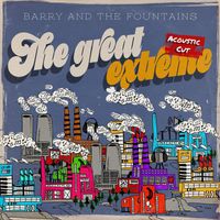 Barry and the Fountains - The Great Extreme (Acoustic Cut) [Live]