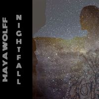 Maya Wolff - Nightfall