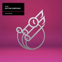 Axis - Rhythm Compound