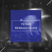 Psalms - Yesus Mengasihiku