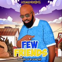 Leemajordeboss - Few Friends