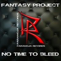 FANTASY PROJECT - No Time to Bleed