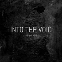 The Third Wave - Into the Void