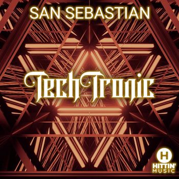 San Sebastian - Techtronic (Extended Mix)