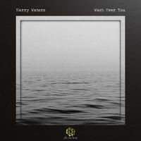 Harry Waters - Wash over You