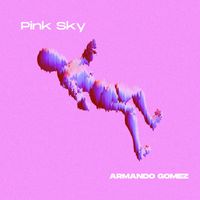 Armando Gomez - Pink Sky