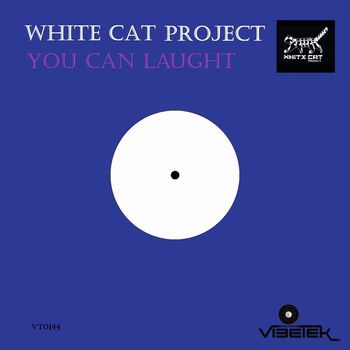 White Cat Project - You Can Laught