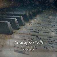 ViOLiNiA Zhanna Stelmakh - Carol of the Bells (Piano Version)