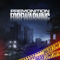 Premonition - Forewarning (Explicit)