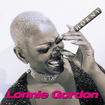 Lonnie Gordon - Horny