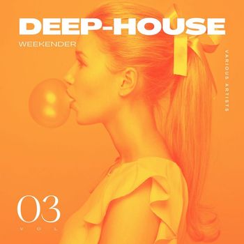 Various Artists - Deep-House Weekender, Vol. 3
