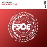 Asteroid - We Are Love