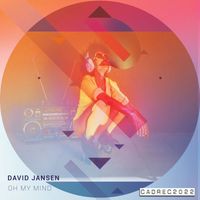 David Jansen - Oh My Mind