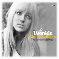 Twinkle - Girl in a Million: The Complete Recordings