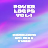 Mike Rizzo - Power Loops, Vol. 1