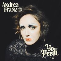 Andrea Franz - Yo Perdí