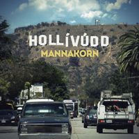 Mannakorn - Hollívúdd