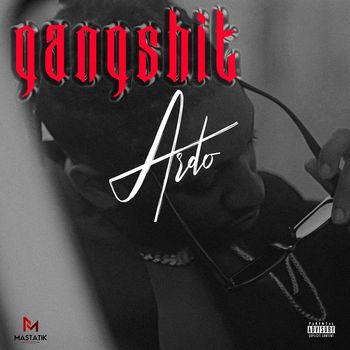 Ardo - Gang Shit (Explicit)